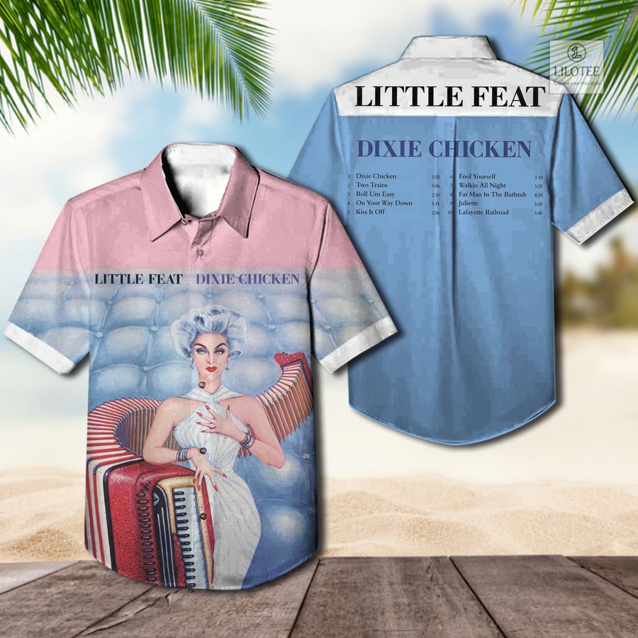 BEST Little Feat Dixie Chicken Hawaiian Shirt 3