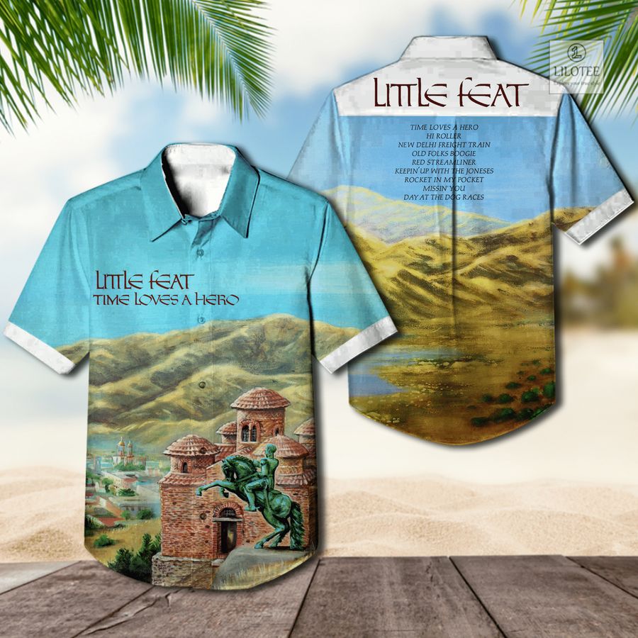 BEST Little Feat Time Loves a Hero Hawaiian Shirt 3