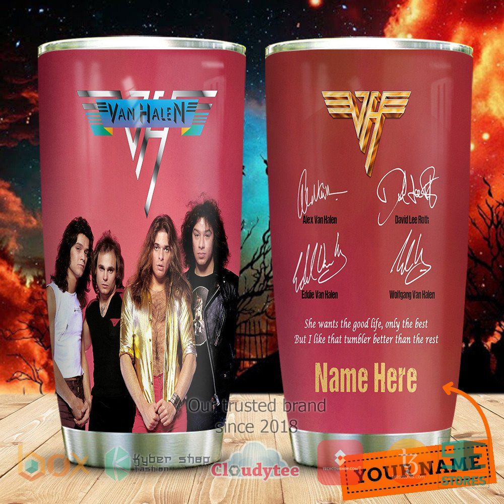 HOT Personalized Van Halen band signs She Wants the good life Tumbler 2
