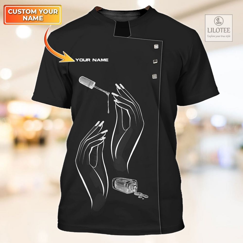BEST Personalized Nail Technician Hand black Custom 3D Shirt 2