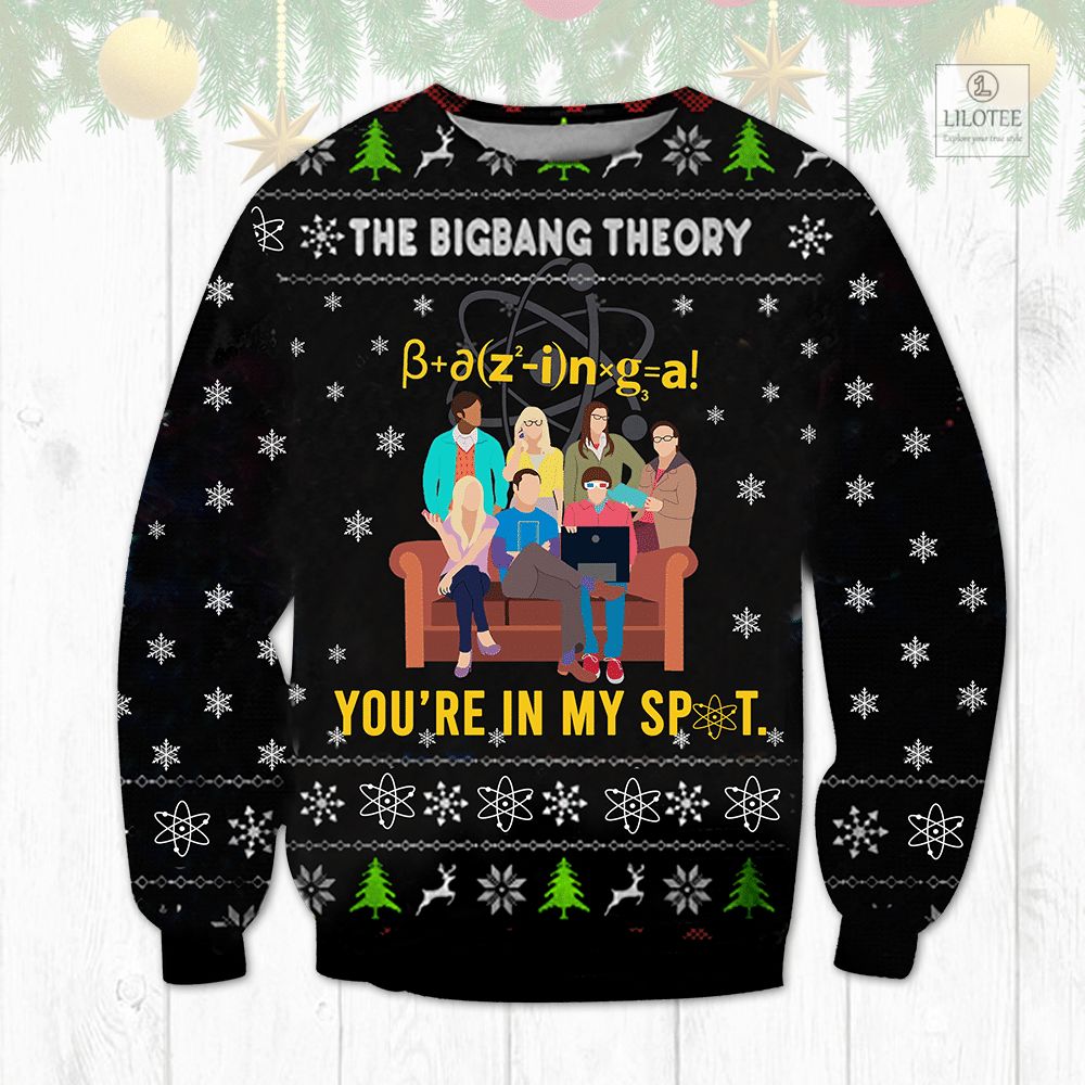 BEST The Big Bang Theory You're in my Spot Sweater and Sweatshirt 5