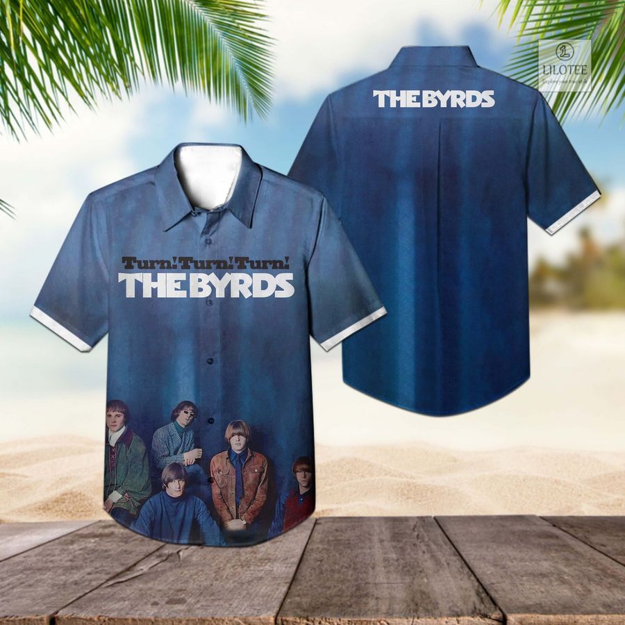 BEST The Byrds Turn Turn Turn Hawaiian Shirt 2