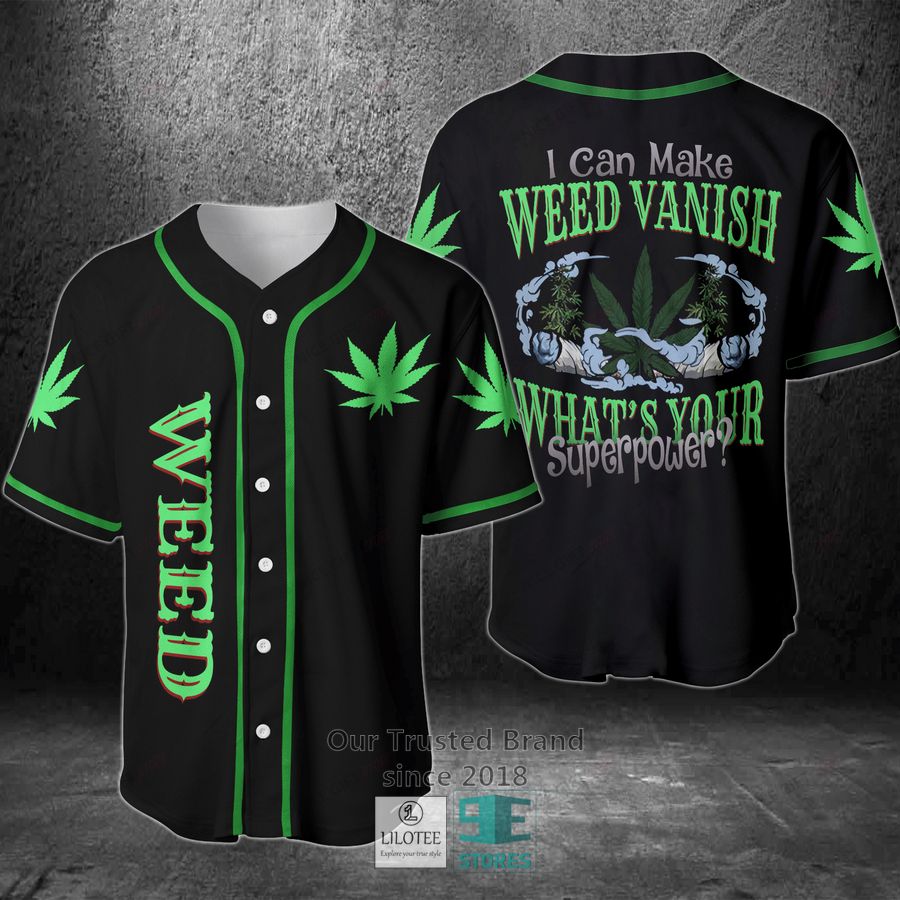 I Can Make Weed Vanish What S Your Superpower Baseball Jersey 2