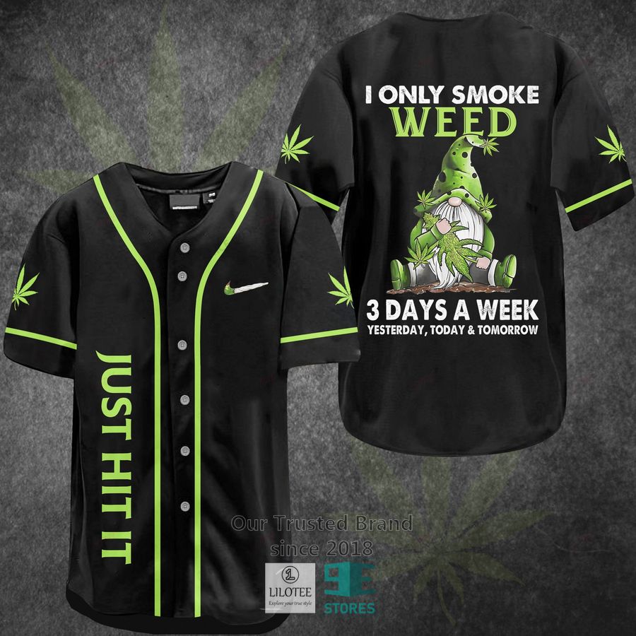 I Only Smoke Weed Just Hit It Baseball Jersey 2