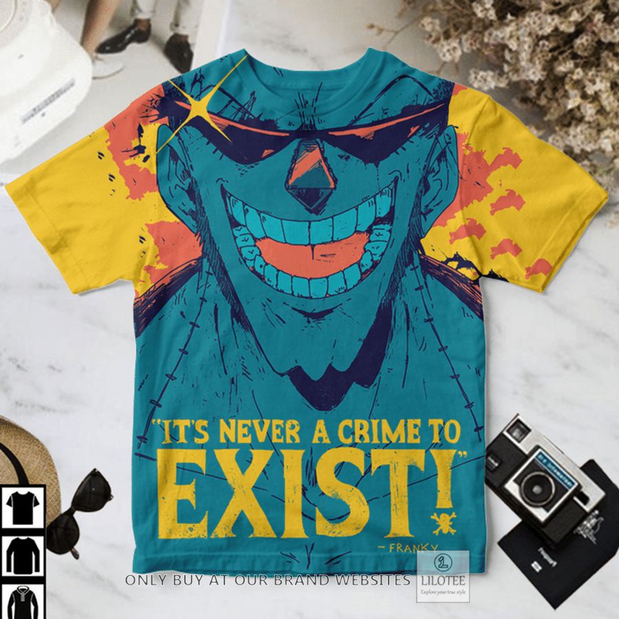 One Piece Franky It's Never A Crime To Exist T-Shirt 2