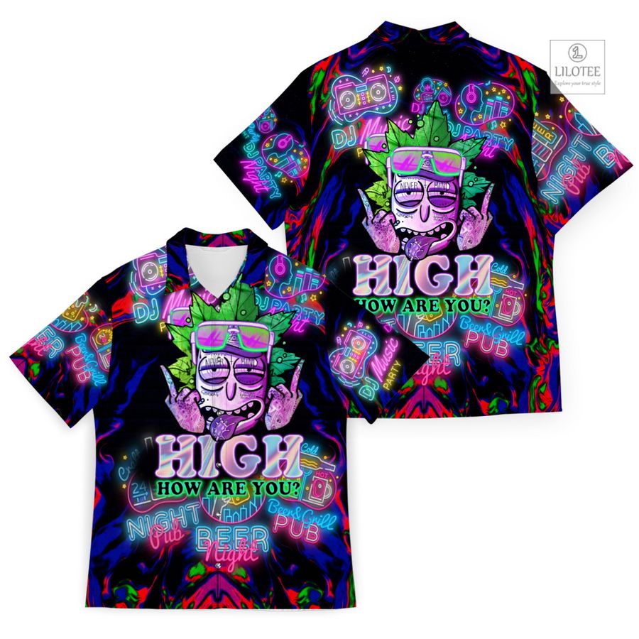 Rick High How Are You 3D Hawaiian Shirt 6