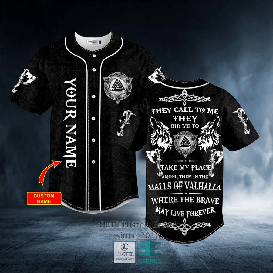 They Call To Me They Bid Me To Take My Place Among Them In The Halls Of Valhalla custom Baseball Jersey 8