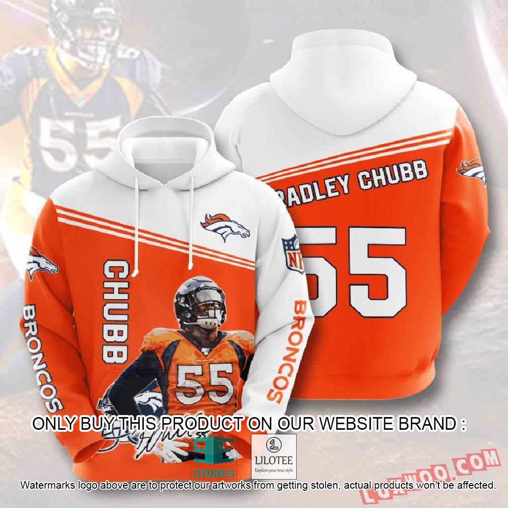 NFL Denver Broncos Bradley Chubb 55 3D Hoodie - LIMITED EDITION 10