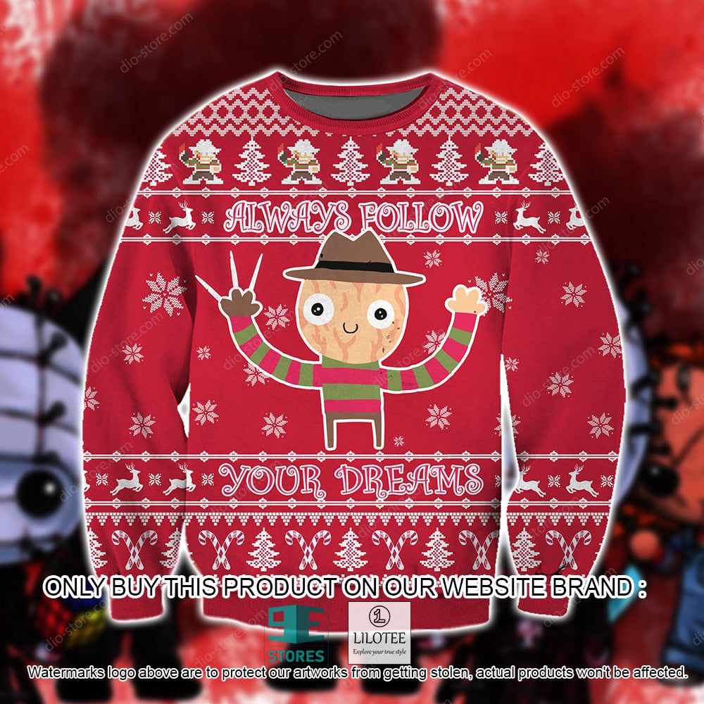 Always Follow Your Dreams Freddy Krueger Ugly Christmas Sweater - LIMITED EDITION 10