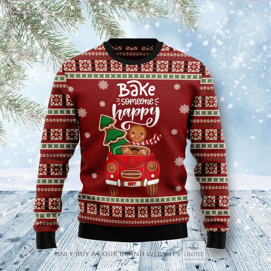 Bake Someone Happy Ugly Christmas Sweater - LIMITED EDITION 25