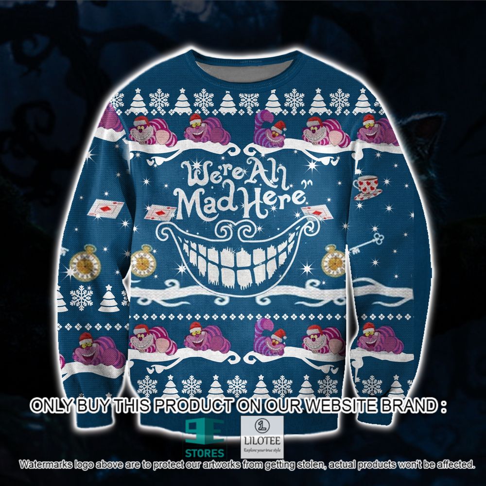Cheshire Cat We're All Mad Here Christmas Ugly Sweater - LIMITED EDITION 21