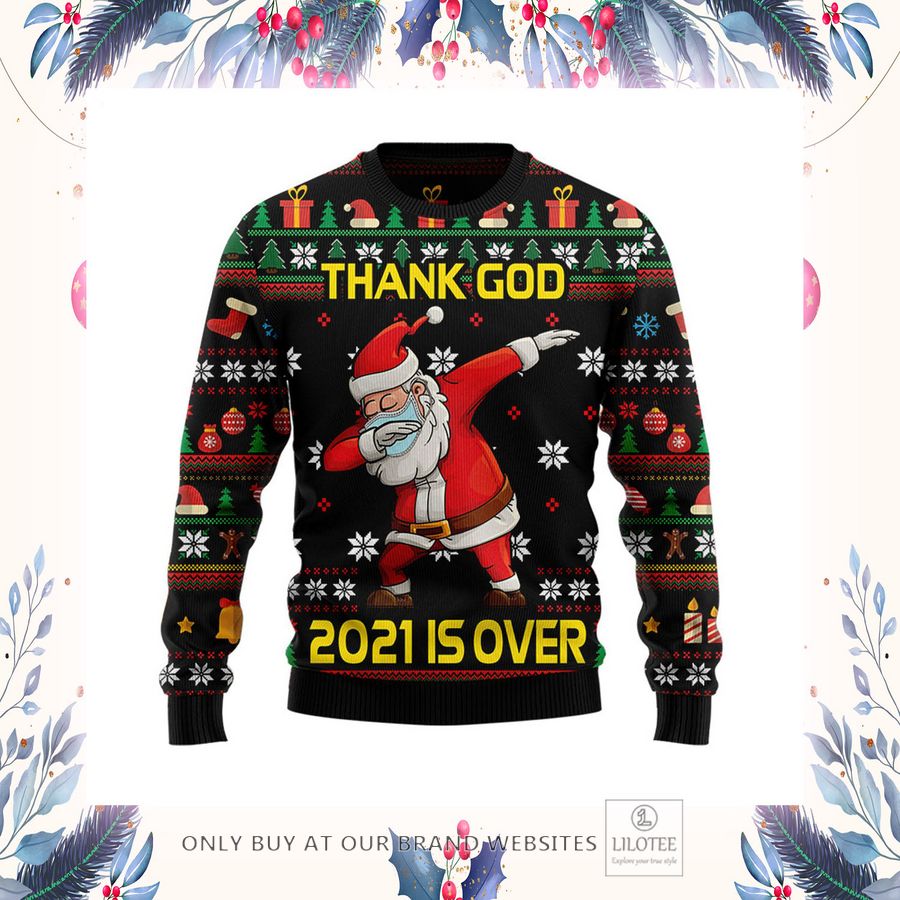 Christmas Thank God021 Is Over Santa D Ugly Christmas Sweater - LIMITED EDITION 14 Christmas Thank God021 Is Over Santa D Ugly Christmas Sweater - LIMITED EDITION - Image 14