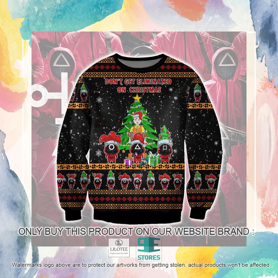 Don'T Get Eliminated On Ugly Christmas Sweater, Sweatshirt 3 Don'T Get Eliminated On Ugly Christmas Sweater, Sweatshirt - Image 3