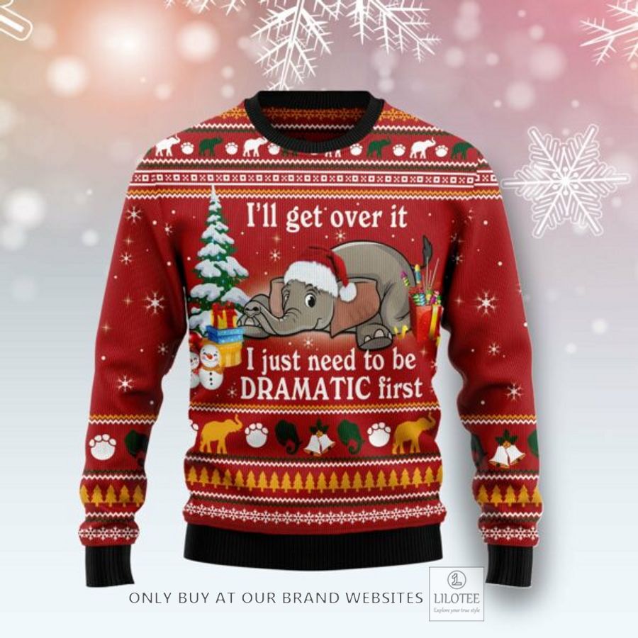 Elephant I Ll Get Over It Ugly Christmas Sweatshirt 19