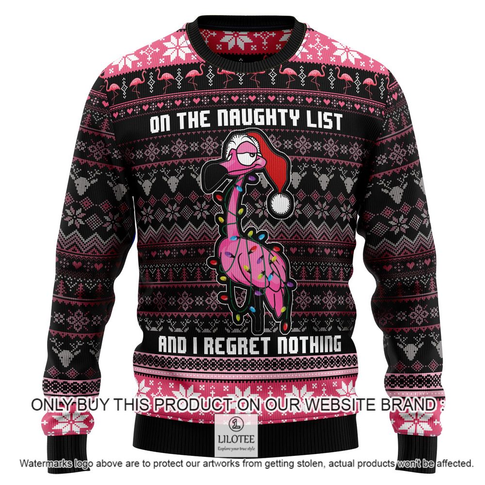 Flamingo on the Naughty List and I Regret Nothing Christmas Sweater - LIMITED EDITION 8