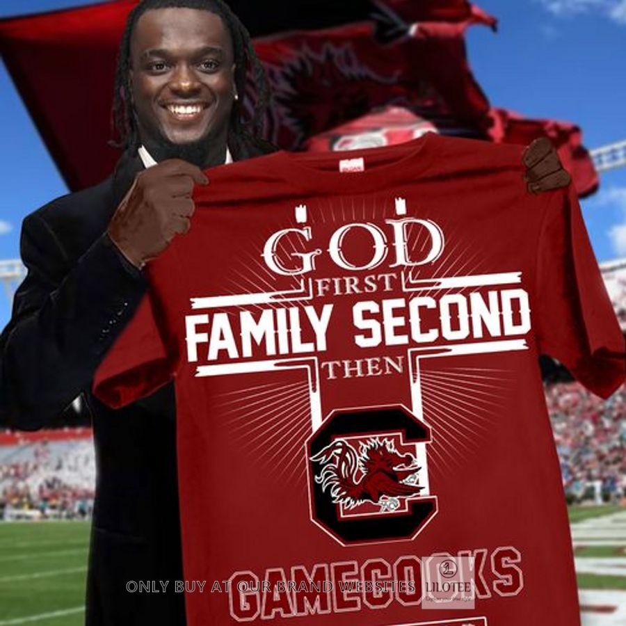 God First Family Second then Gamecocks Football 2D Shirt, Hoodie 8