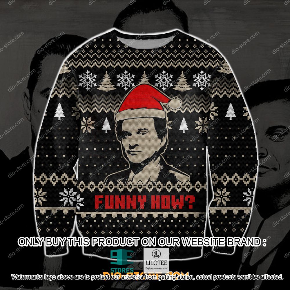 Goodfellas Funny How Ugly Christmas Sweater - LIMITED EDITION 11