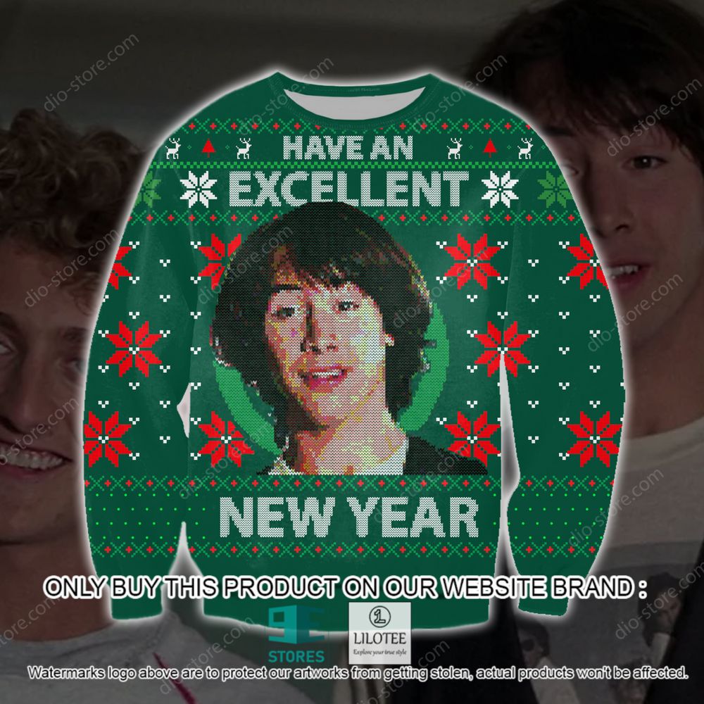 Have An Excellent New Year and Christmas Ugly Sweater - LIMITED EDITION 10