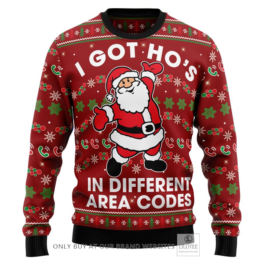 I Got Hos In Different Area Codes Ugly Christmas Sweater - LIMITED EDITION 30