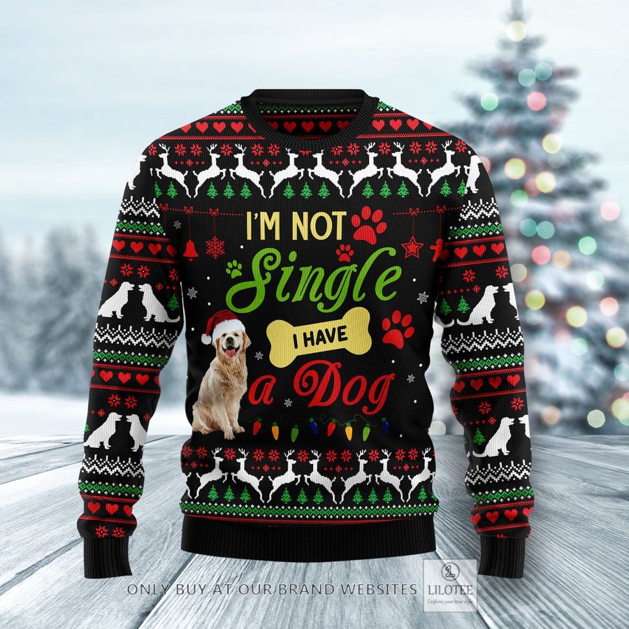 Im Not Single I Have A Golden Retriever Ugly Christmas Sweater - LIMITED EDITION 25