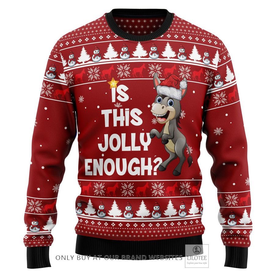 Is This Jolly Enough Donkey Ugly Christmas Sweater - LIMITED EDITION 25