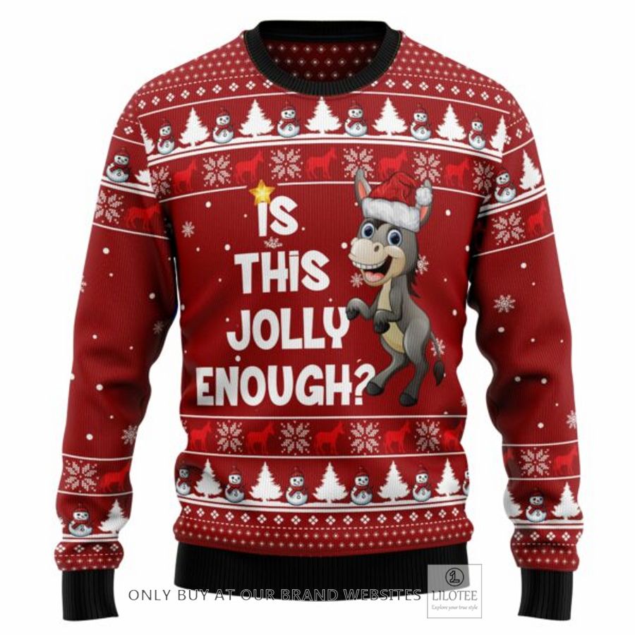 Is This Jolly Enough Donkey Ugly Christmas Sweatshirt 6