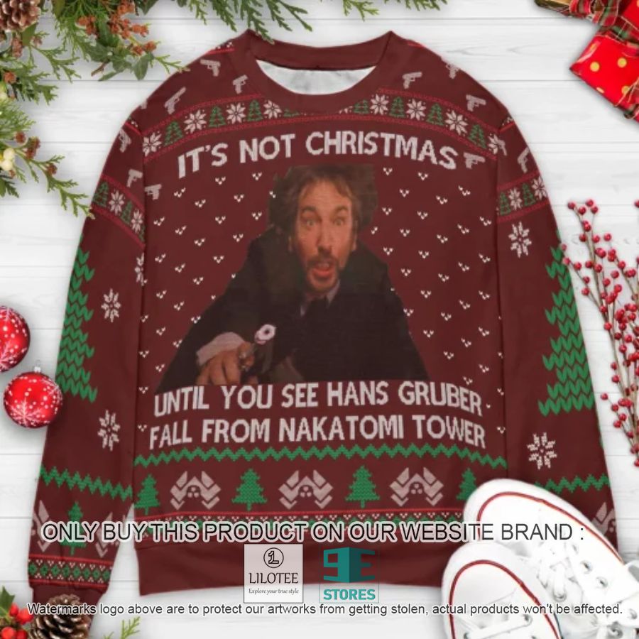 It’S Not Ugly Christmas Unitl You See Hans Gruber Ugly Christmas Sweater - LIMITED EDITION 2