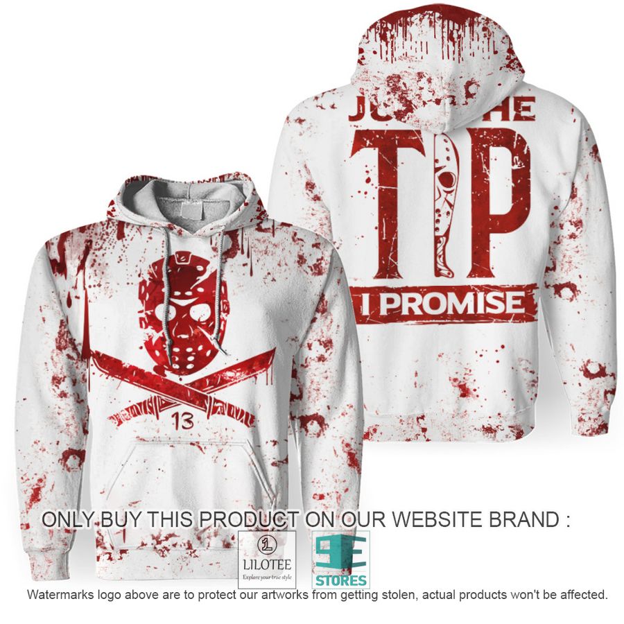 Jason Voorhees Just The Tip I Promise White Hoodie - LIMITED EDITION 7