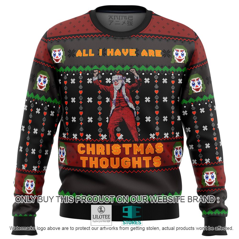 Joker All I Have are Xmas Thoughts Ugly Christmas Sweater - LIMITED EDITION 10