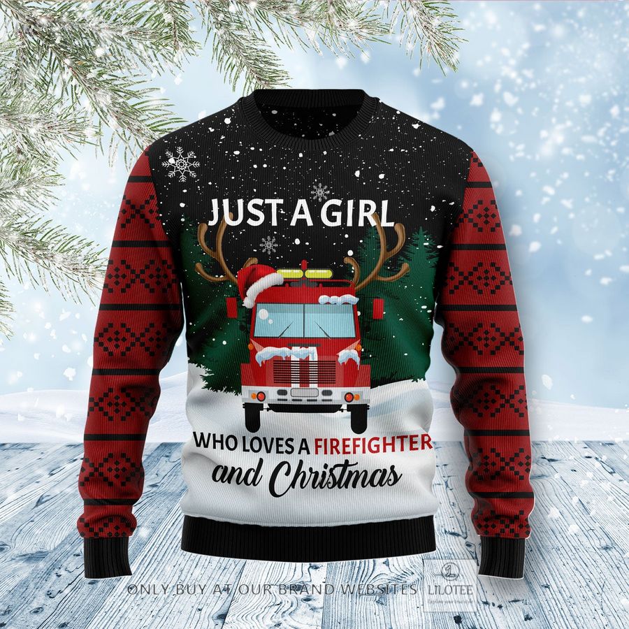 Just A Girl Who Loves Firefighter And Christmas Ugly Christmas Sweater - LIMITED EDITION 36