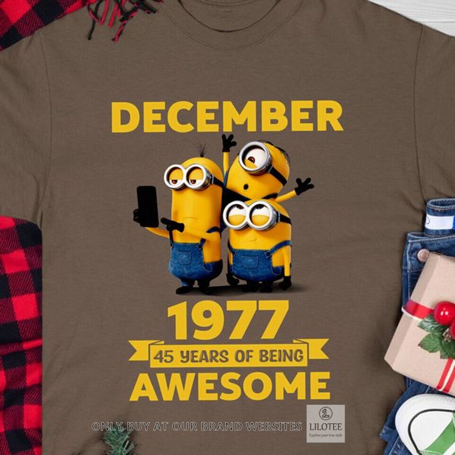 Minions December 1977 45 Years of being awesome 2D Shirt, Hoodie 9