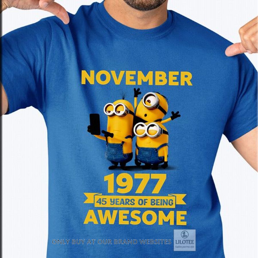 Minions November 1977 45 Years of being awesome 2D Shirt, Hoodie 9