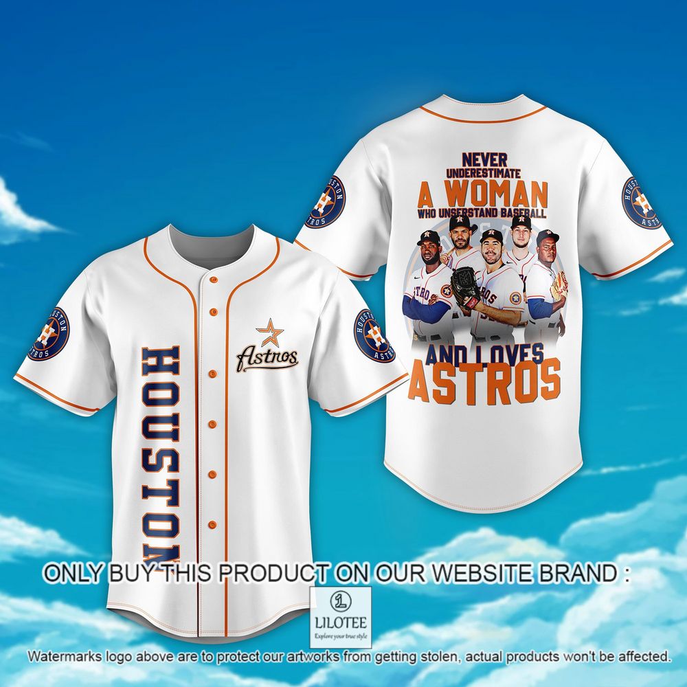 MLB Houston Astros Never Underestimate A Woman Baseball Jersey - LIMITED EDITION 2