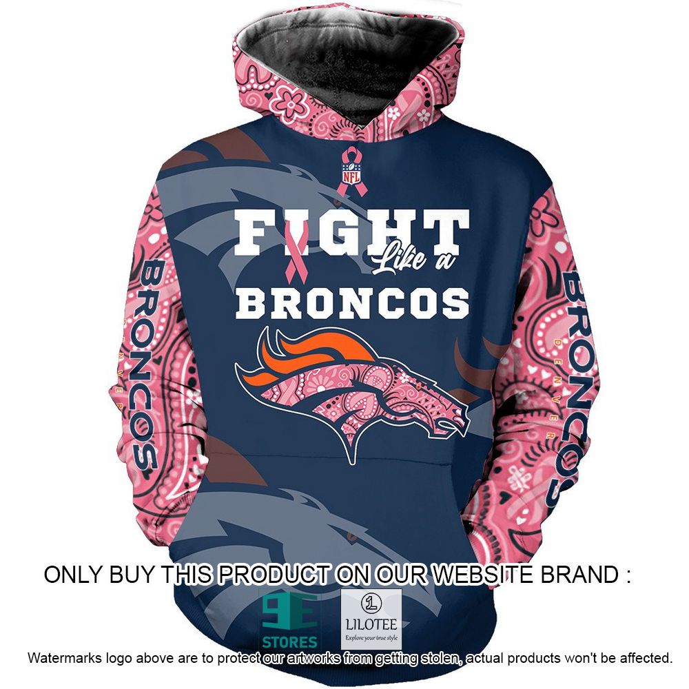 NFL Denver Broncos Fight Like a Broncos Personalized 3D Hoodie, Shirt - LIMITED EDITION 23