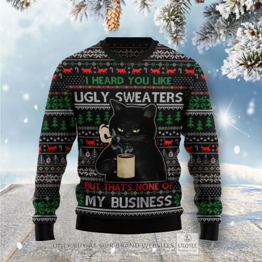 None Of My Business Black Cat Ugly Christmas Sweatshirt 6