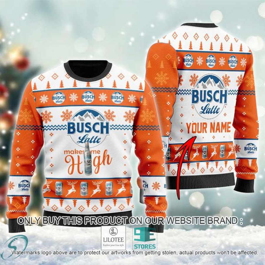 Personalized Busch Latte Makes Me High Ugly Christmas Sweater - LIMITED EDITION 8