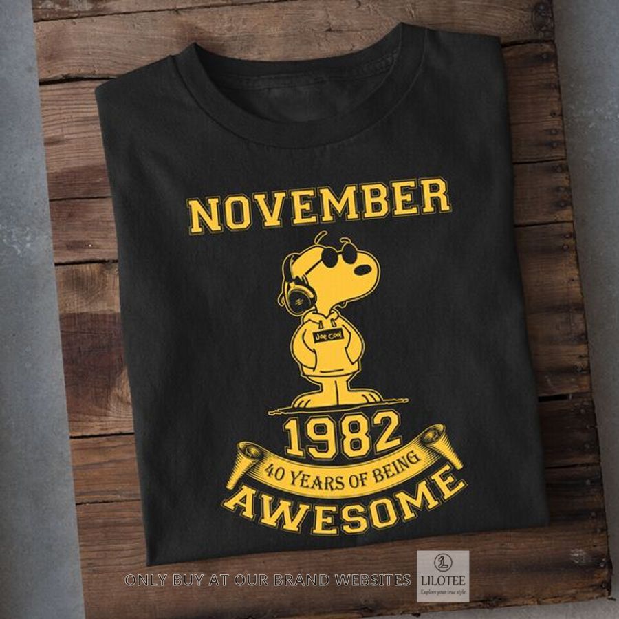 Snoopy November 1982 40 Years of being awesome 2D Shirt, Hoodie 9