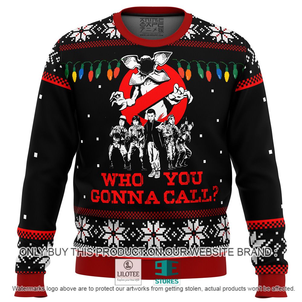 Stranger Things Who You Gonna Call Christmas Sweater - LIMITED EDITION 11