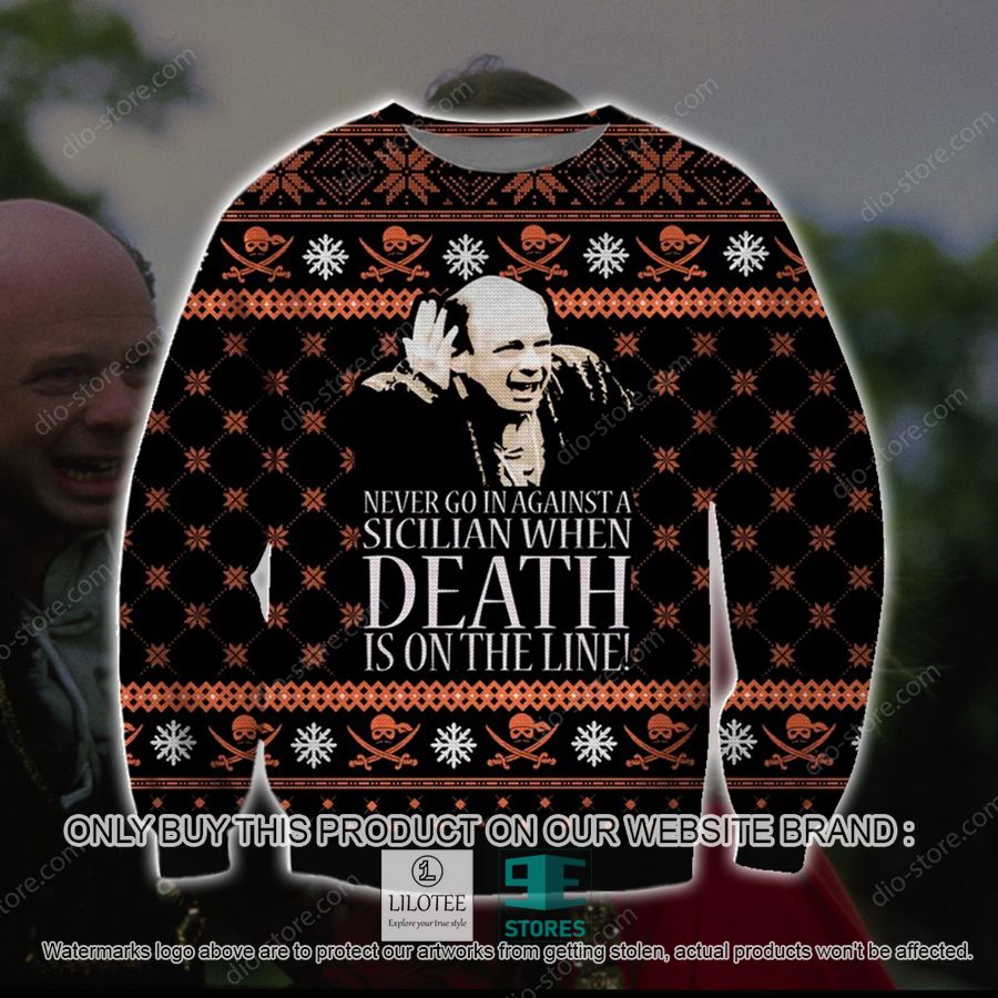 The Princess Bride Never Go In Against A Sicilian Ugly Christmas Sweater - LIMITED EDITION 8
