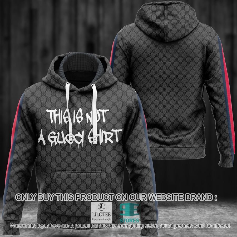 This Is Not A Gucci Shirt black pattern 3D Hoodie - LIMITED EDITION 9