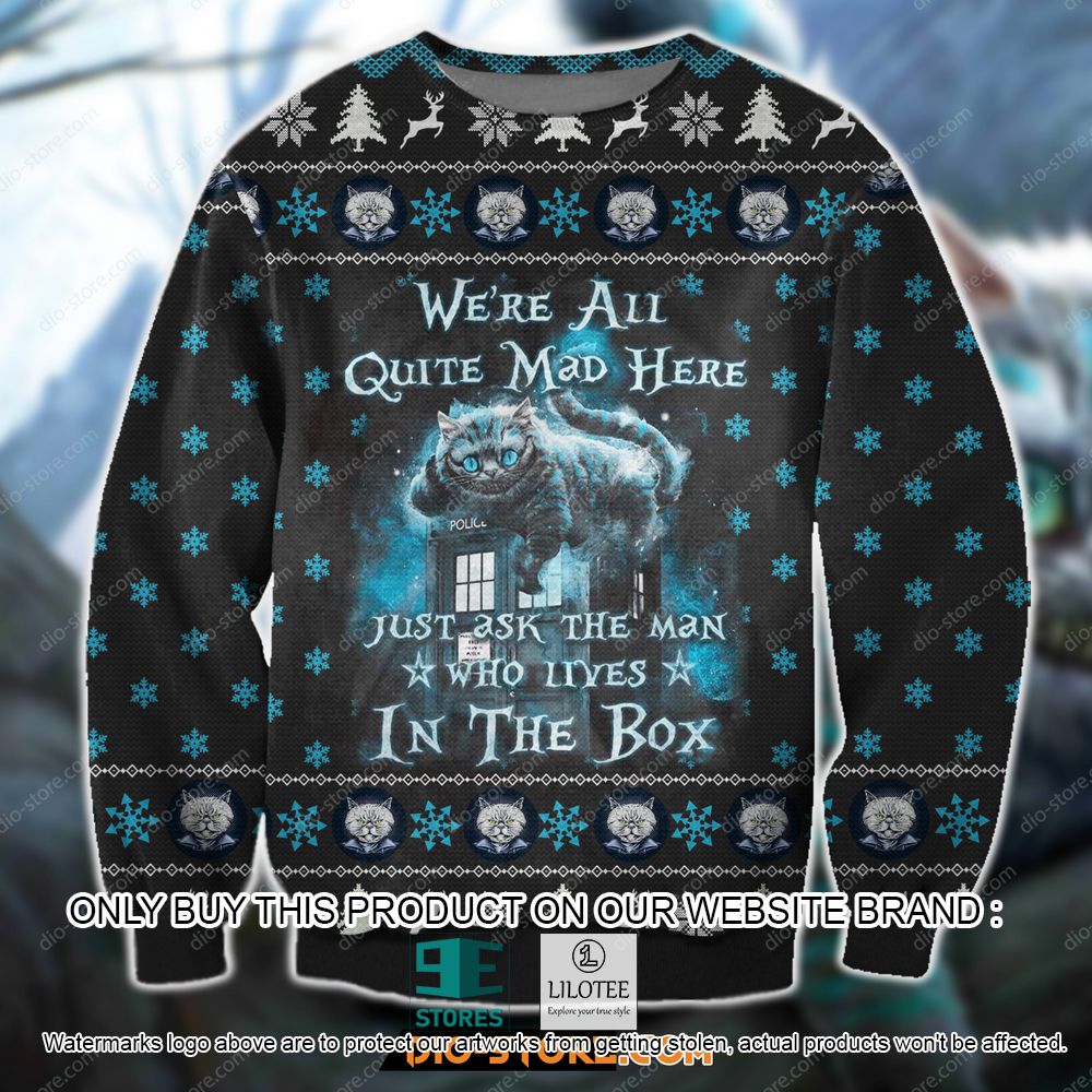 We're All Quite Mad Here- Alice In Wonderland Cat Ugly Christmas Sweater - LIMITED EDITION 11