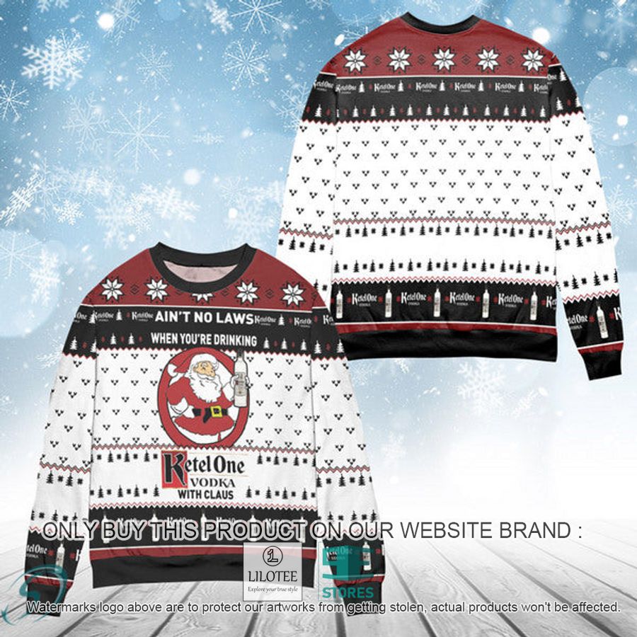 When You're Drinking Ketel One Vodka With Santa Claus Ugly Christmas Sweater - LIMITED EDITION 9