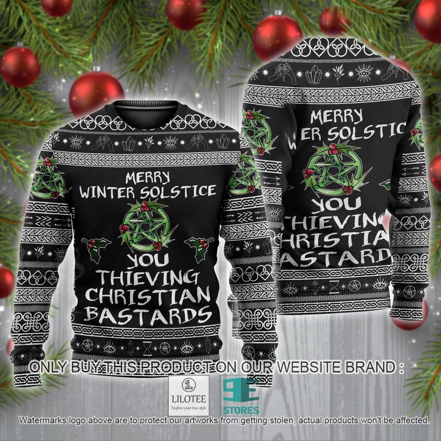 Witch Merry Winter Solstice You Thieving Christian Bastards Ugly Christmas Sweater - LIMITED EDITION 2