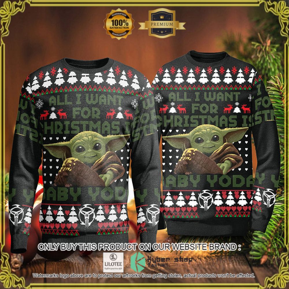 all i want for christmas is baby yoda star wars christmas sweater 1 69863