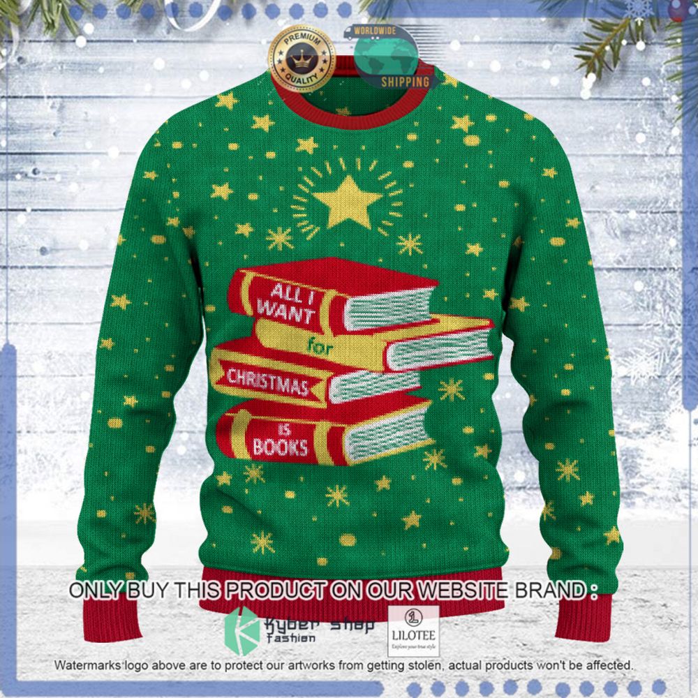 all i want for christmas is books green christmas sweater 1 98332