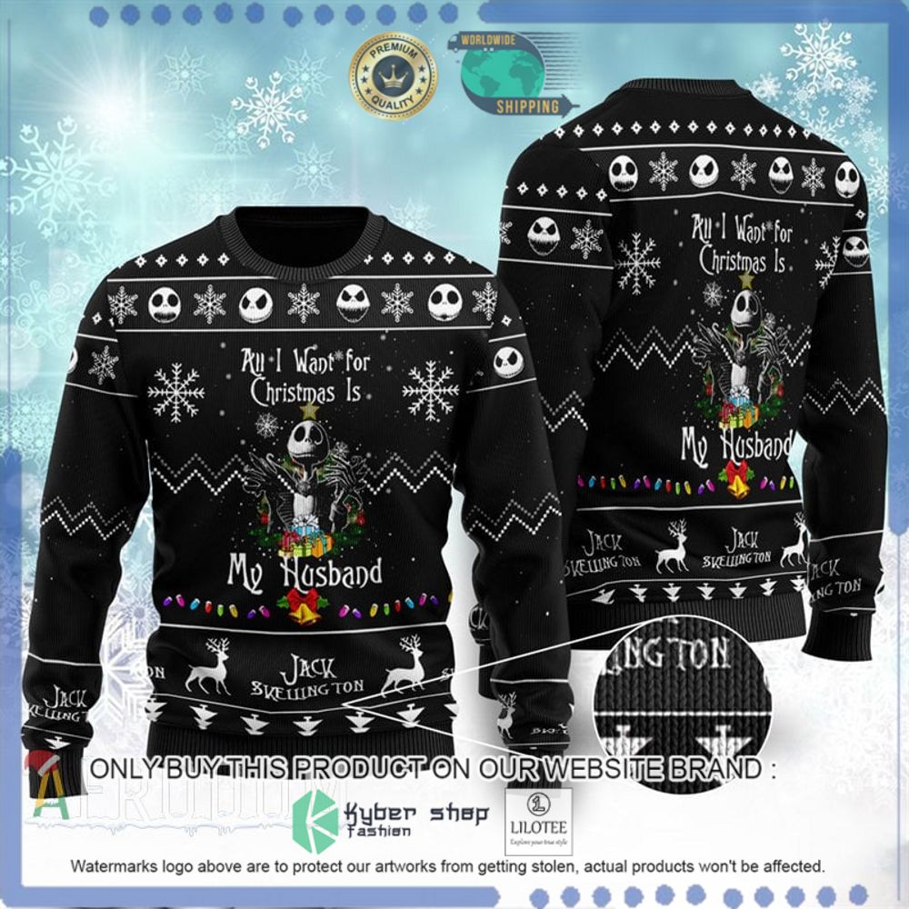 all i want for christmas is my husband jack skellington christmas sweater 1 32672