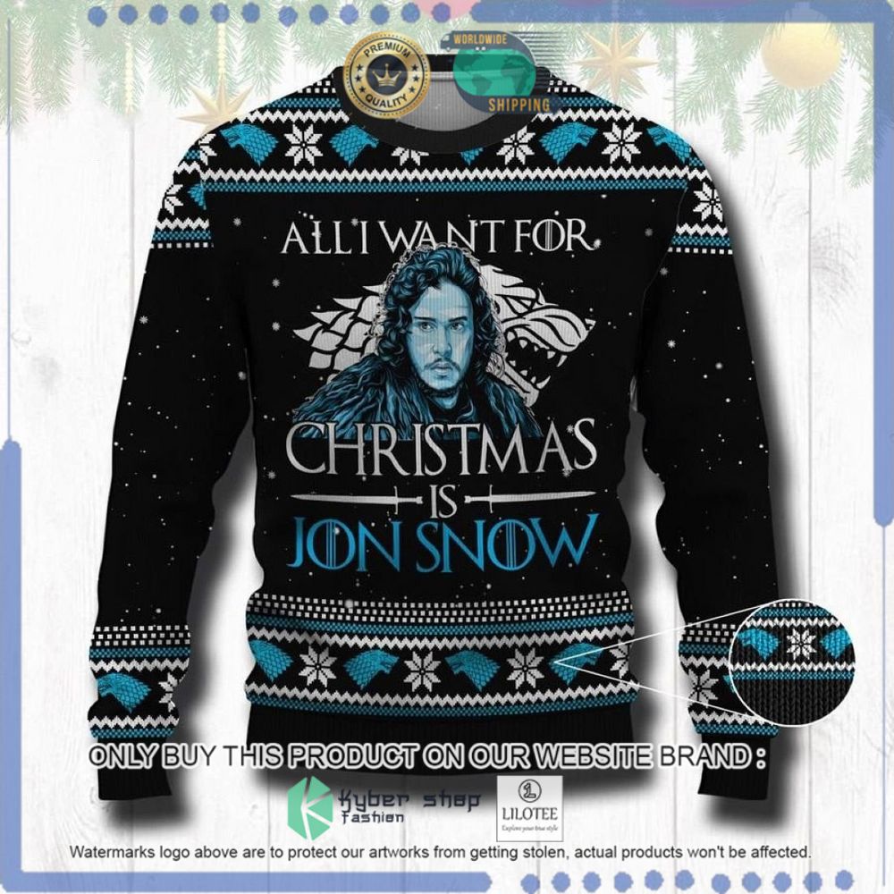 all i want for this christmas is jon snow christmas sweater 1 58183