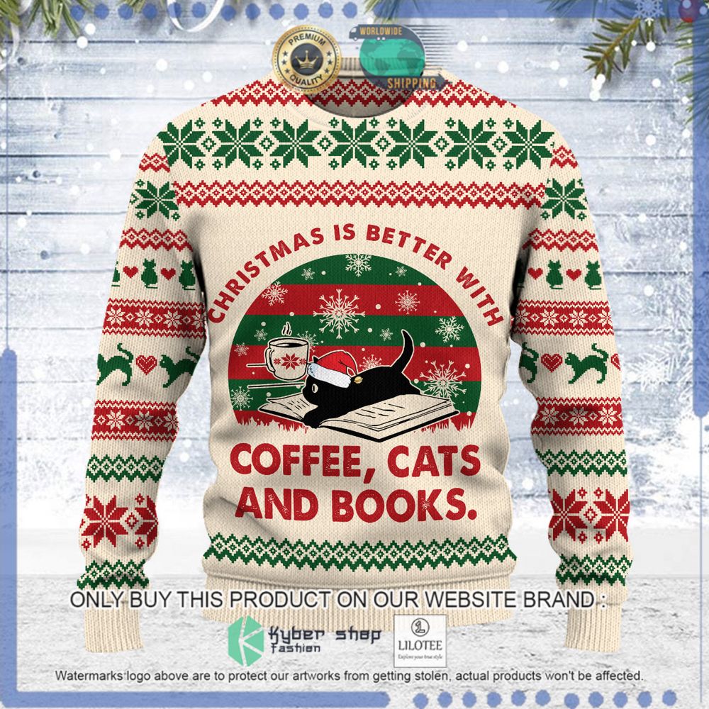 christmas is better with coffee cats and books christmas sweater 1 25998