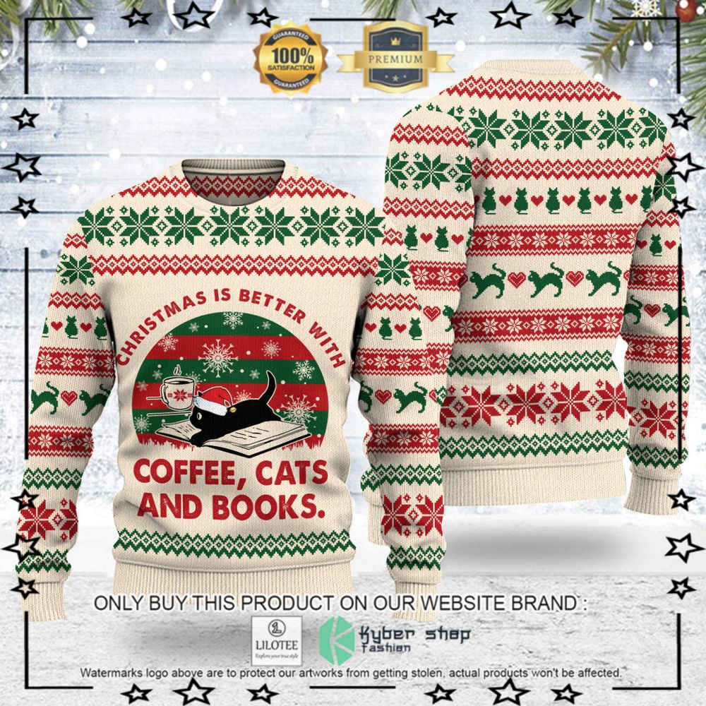 christmas is better with coffee cats and books christmas sweater 1 71715