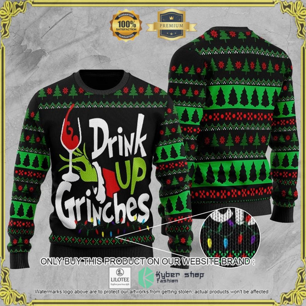 drink up grinches green black christmas sweater 1 59554